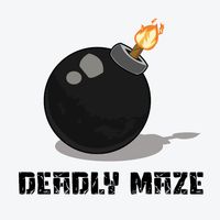 Deadly Maze