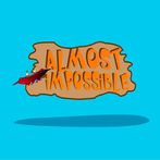 Almost Impossible
