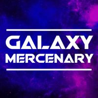 Galaxy Mercenary