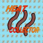Heat Collector - Make Money
