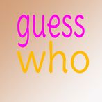 guess who
