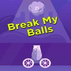 Break My Balls