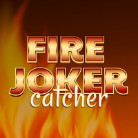 Fire Joker Catcher