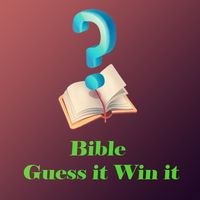 Bible - Guess it Win it