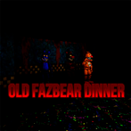 OldFazbearDinner