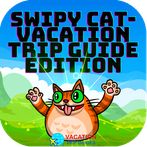 Swipy Cat -Vacation Trip Guide