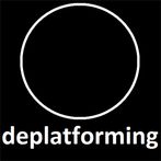 deplatforming