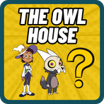 The Owl House Test