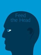 Feed the Head