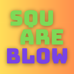 Square Blow