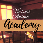 Virtual Anime Academy