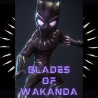 Blades of wakanda