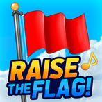 Raise The Flag!