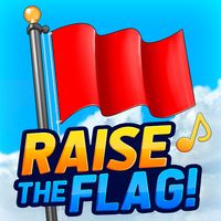 Raise The Flag!
