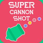 Super Cannon Shot