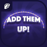 Add them up!