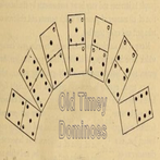 Old Timey Dominoes