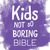 Not So Boring Bible