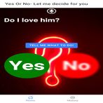 Yes Or No- Let me decide for y