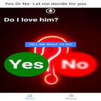 Yes Or No- Let me decide for y