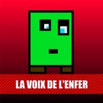 La voix de l'enfer