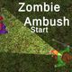Zombie Ambush