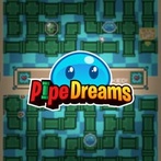 Pipe Dreams