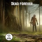 Dead Forever