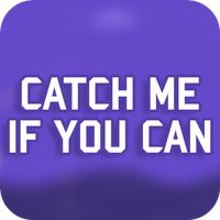 Catch Me If You Can