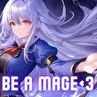 I Wanna be a Mage