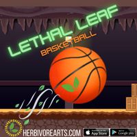 Lethal Leaf Basketball