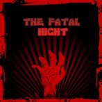 The Fatal Night