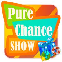 Pure Chance show
