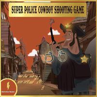 Super Police Cowboy Shooting G