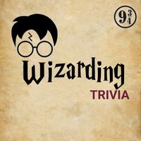 Wizarding: Trivia