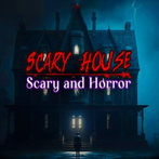 Scary House