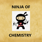 Ninja of Chemistry