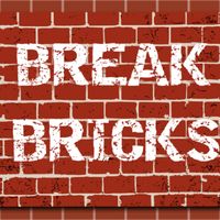 Break Bricks
