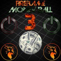 FireFlame Money Ball 3