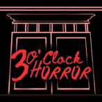 3 O'clock Horror Alpha