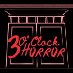 3 O'clock Horror Alpha