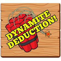 Dynamite Deduction