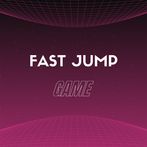 Fast Jump