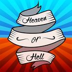Heaven or Hell
