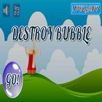 DESTROY BUBBLE