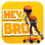 Hey Bro!