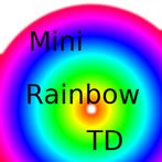 Mini Rainbow TD