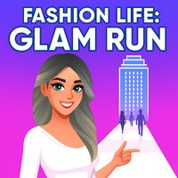 Fashion Life: Glam Run