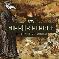 Mirror Plague - Alternative Wo