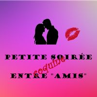Petite soirée coquine entre am